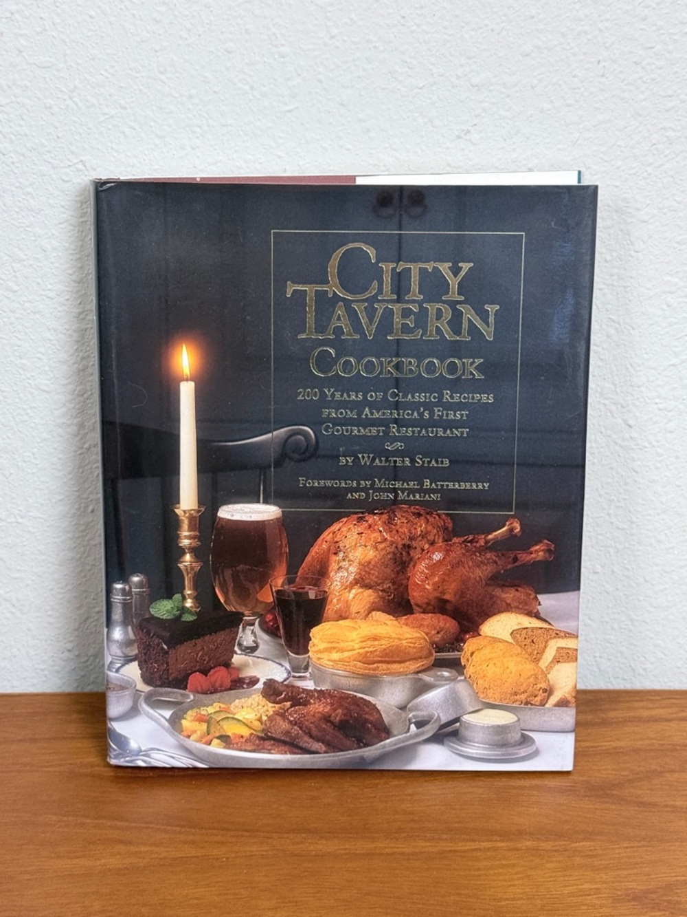 City Tavern Cookbook, Walter Staib 1999 HC DJ